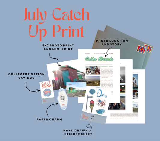July Catch Up Print